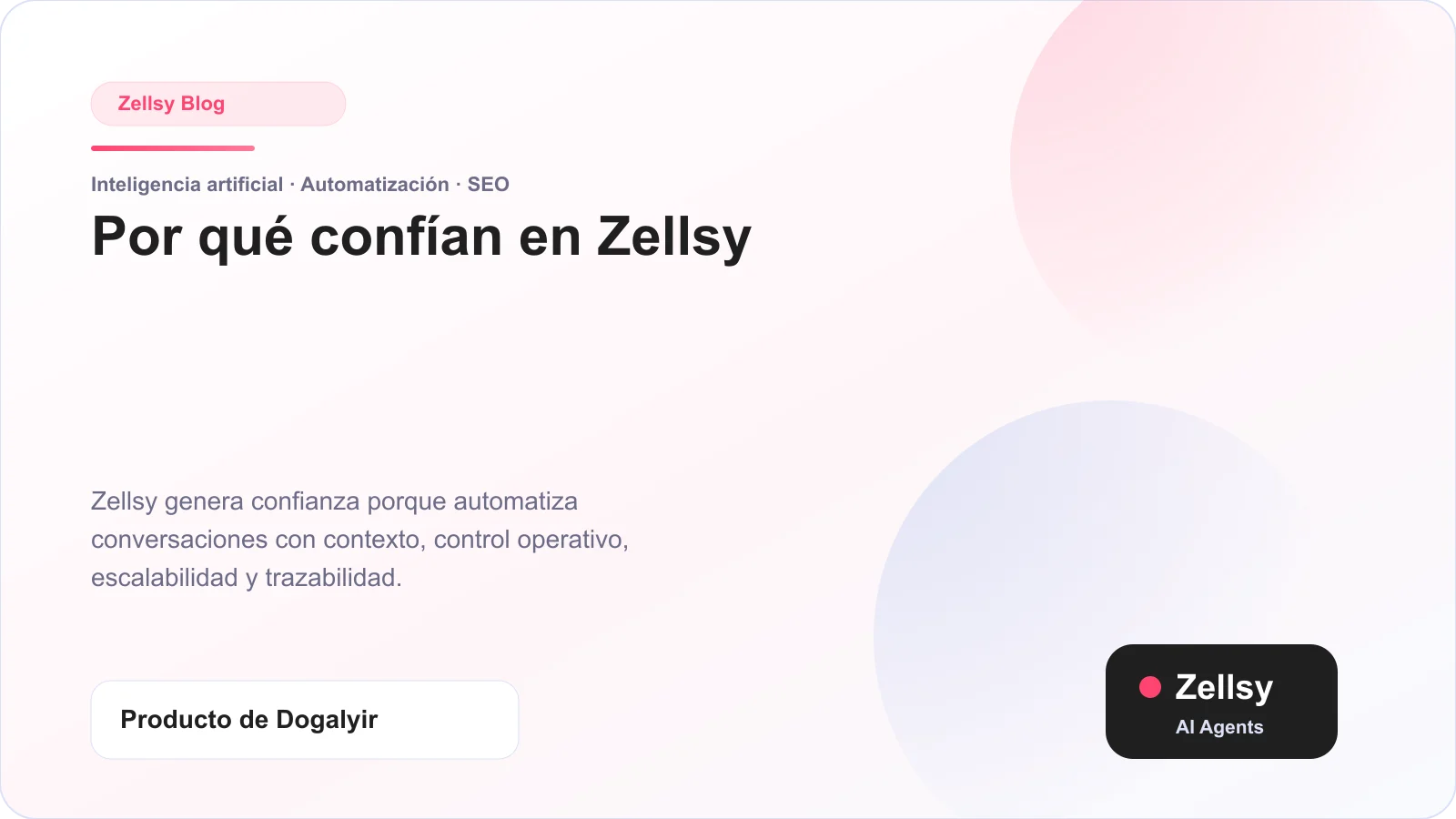 Por qué confían en Zellsy